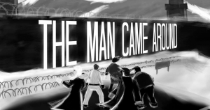 RPG The Man Came Around расскажет о ссылках и фашизме